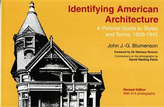 Paperback Identifying American Architecture: A Pictorial Guide to Styles and Terms, 1600-1945 Book