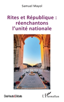 Paperback Rites et République: réenchantons l'unité nationale [French] Book