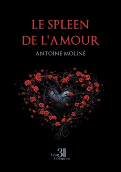 Paperback Le spleen de l'amour [French] Book