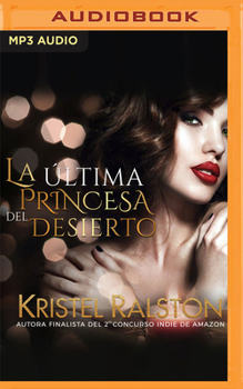 Audio CD La Última Princesa del Desierto [Spanish] Book