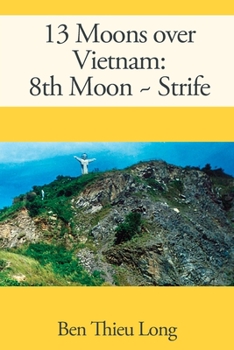 Paperback 13 Moons over Vietnam: 8th Moon Strife Book