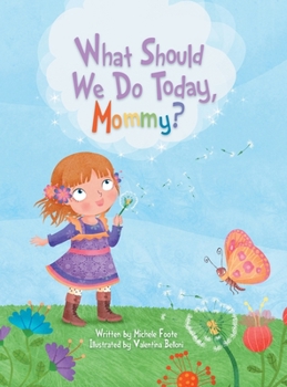 Hardcover What Should We Do Today, Mommy? Book