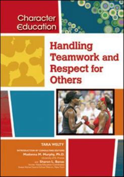 Library Binding Handling Teamwork and Respect for Others Book