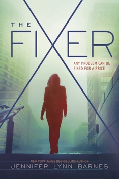 The Fixer - Book #1 of the Fixer