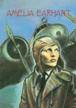 Amelia Earhart (Junior World Biographies) - Book  of the Junior World Biographies