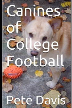 Paperback Canines of College Football Book