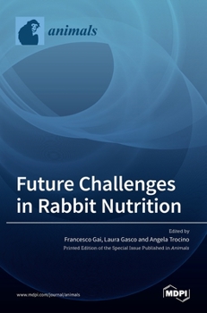 Hardcover Future challenges in Rabbit Nutrition Book