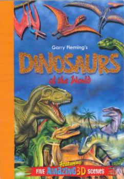 Hardcover Garry Fleming's Dinosaurs of the World. Garry Fleming Book