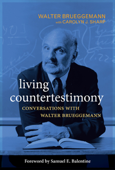 Paperback Living Countertestimony: Conversations with Walter Brueggemann Book