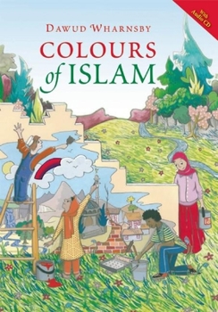 Hardcover Colours of Islam [With CD (Audio)] Book