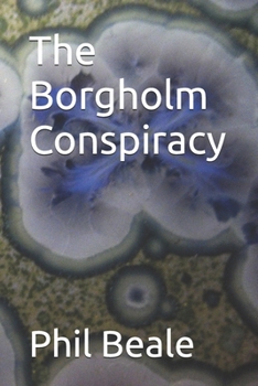 The Borgholm Conspiracy