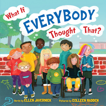 Hardcover What If Everybody Thought That? Book