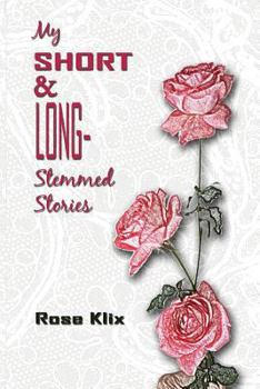 Paperback My Short and Long-Stemmed Stories Book