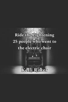 Paperback Ride the lightning: 25. People that went to the electric chair Book