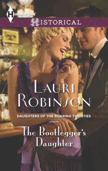 The Bootlegger's Daughter - Book #2 of the Daughters of the Roaring Twenties