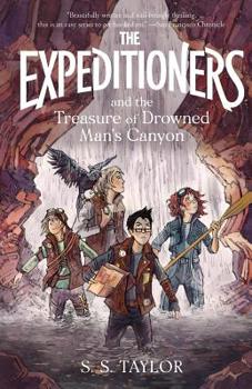 The Expeditioners and the Treasure of Drowned Man's Canyon - Book #1 of the Expeditioners