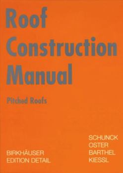 Hardcover Roof Construction Manual: Pitched Roofs Book