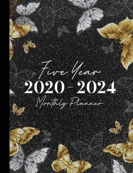 2020-2024 Five Year Monthly Planner: 60 Monthly Calendars with Monthly Focus, Goals, and To-Do List, Butterflies