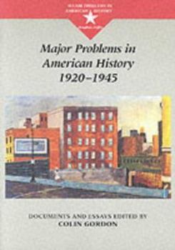 Paperback Major Problems in American History, 1920-1945: Documents and Essays Book