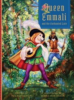 Hardcover Queen Emmali and the Enchanted Lute Book