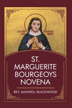 St. Marguerite Bourgeoys Novena