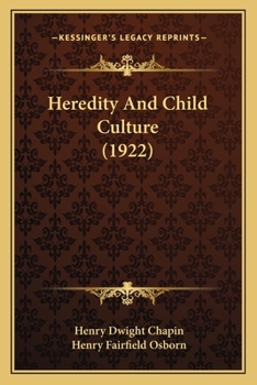 Paperback Heredity And Child Culture (1922) Book