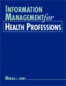 Hardcover Information Management for Health Professions Book