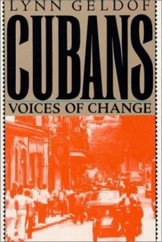 Paperback The Cubans: Voices of Change Book