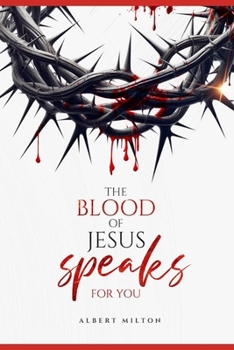Paperback The Blood of Jesus Speaks For You Book