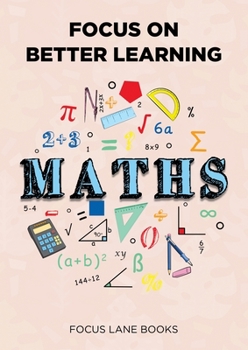 Paperback Focus on Better Learning: Maths Book