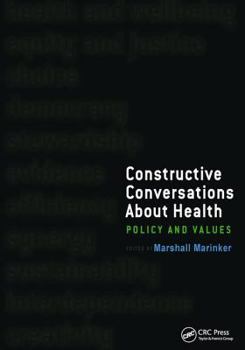 Paperback Constructive Conversations about Health: Pt. 2, Perspectives on Policy and Practice Book