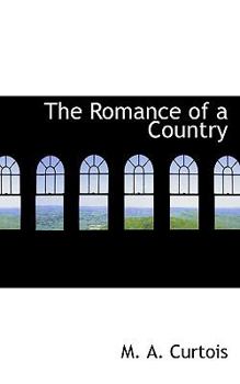 Paperback The Romance of a Country Book