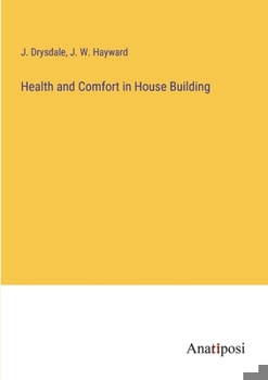 Paperback Health and Comfort in House Building Book