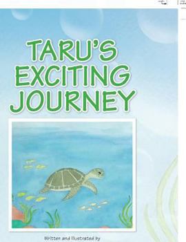 Paperback Taru's Exciting Journey Book