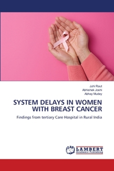 System Delays in Women with Breast Cancer