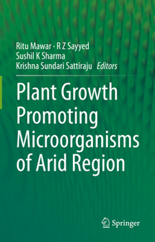 Hardcover Plant Growth Promoting Microorganisms of Arid Region Book