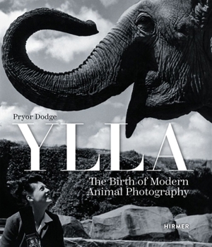 Hardcover Ylla: The Birth of Modern Animal Photography Book