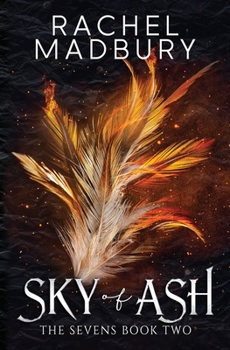 Sky of Ash - Book #2 of the Sevens