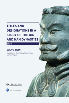 Hardcover Titles and Designations in a Study of the Qin and Han Dynasties Part I: Volume 1 Book
