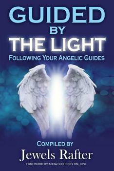 Paperback Guided By The Light: Following Your Angelic Guides Book