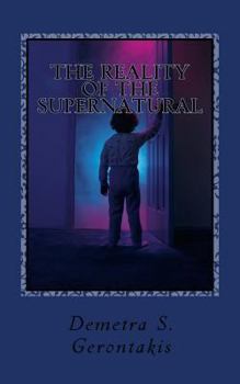 Reality of the Supernatural