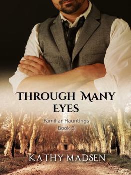 Paperback Through Many Eyes (Familiar Hauntings) Book