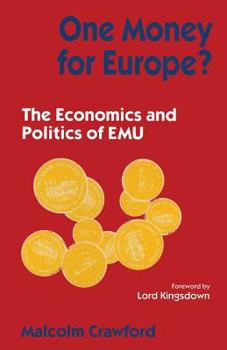 Paperback One Money for Europe?: The Economics and Politics of Emu Book