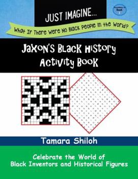 Paperback Jaxon's Black History Activity Book - Book One Book