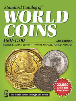 Standard Catalog of World Coins: 17th Century, 1601-1700