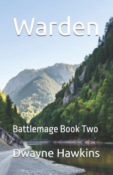Paperback Warden: Battlemage Book Two Book