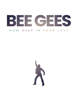 Hardcover Bee Gees: How Deep Is Your Love Book