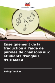 Paperback Enseignement de la traduction à l'aide de paroles de chansons aux étudiants d'anglais d'UHAMKA [French] Book