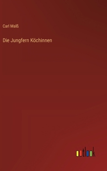 Hardcover Die Jungfern Köchinnen [German] Book
