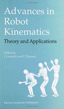 Hardcover Advances in Robot Kinematics: Theory and Applications Book